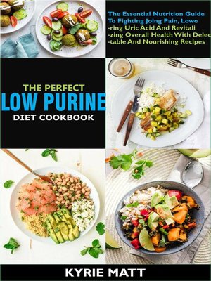 cover image of The Perfect Low Purine Diet cookbook